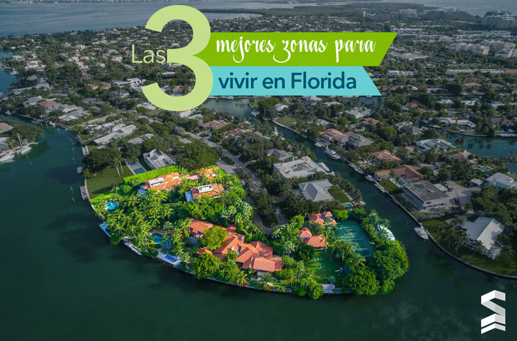 zonas para vivir en Florida zonas para vivir en Florida