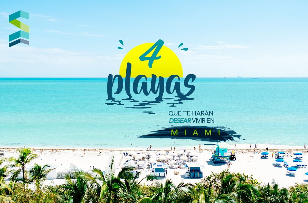 4 playas que te harán desear vivir en Miami