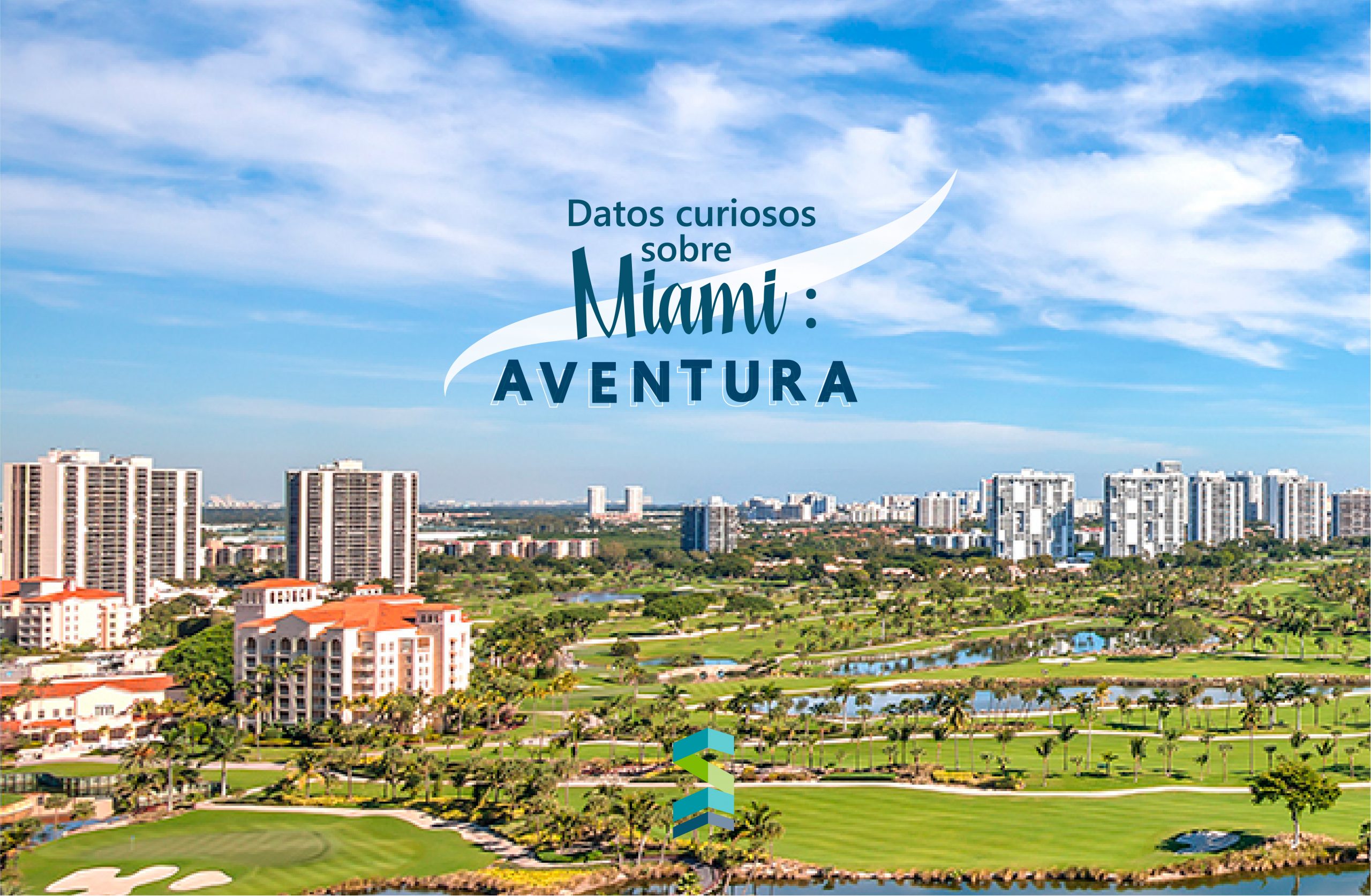 Datos curiosos sobre Miami: Aventura Aventura, Miami