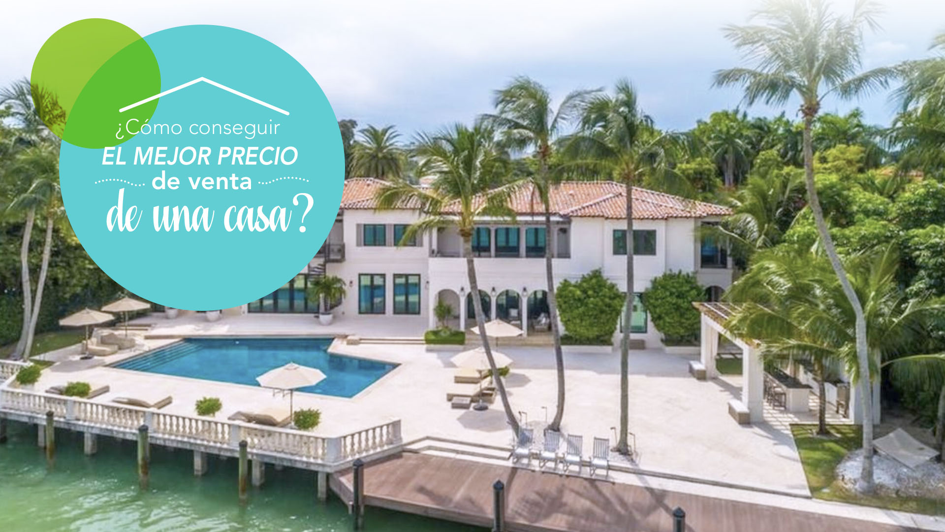 Mejor precio venta de una casa Mejor precio de venta de una casa en Miami