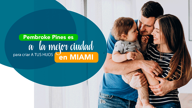 Pembroke-Pines-es-la-mejor-ciudad-para-criar-a-tus-hijos-en-Miami Pembroke-Pines-es-la-mejor-ciudad-para-criar-a-tus-hijos-en-Miami