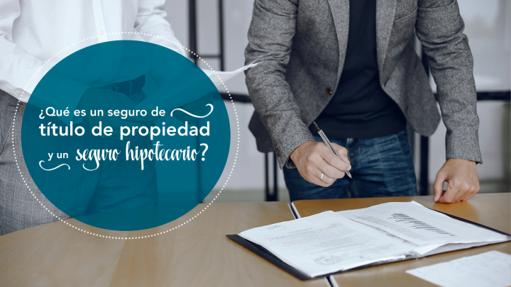 seguro de título de propiedad y seguro hipotecario seguro de título de propiedad y seguro hipotecario