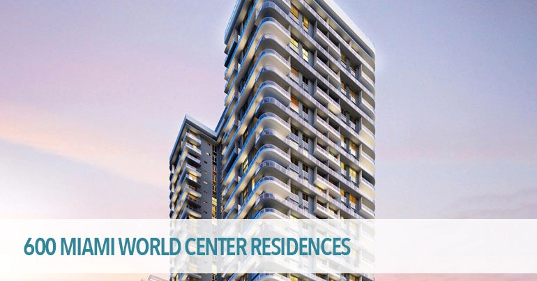 600 Miami World Center Residences