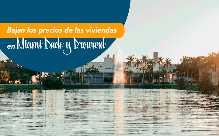 Bajan los precios de las viviendas en Miami-Dade y Broward Bajan los precios de las viviendas en Miami-Dade y Broward