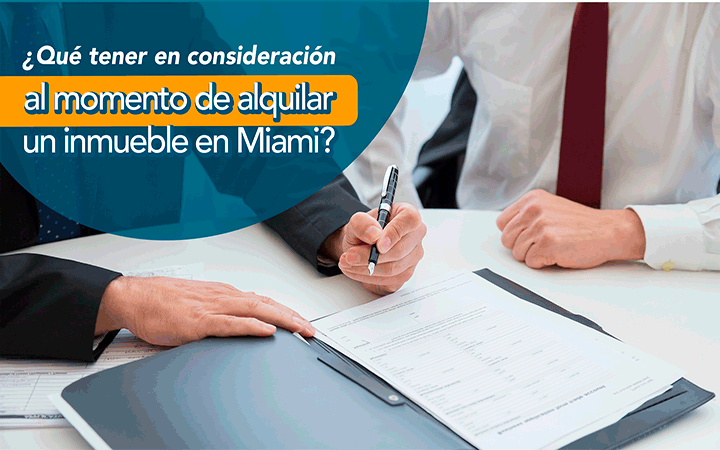 ¿Qué debo considerar al momento de alquilar una casa en Miami?